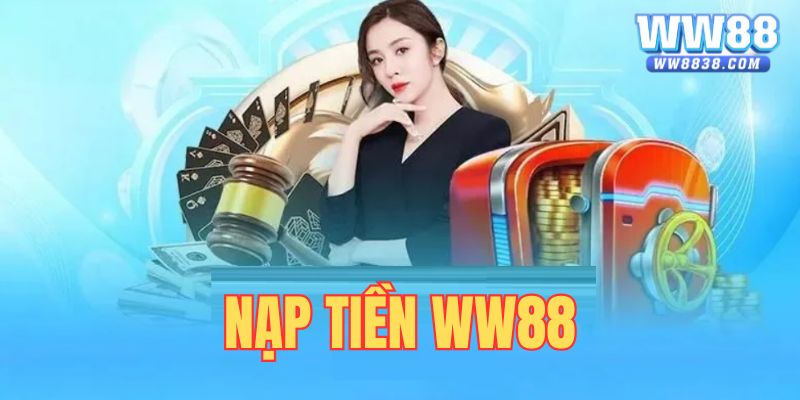 Nạp Tiền WW88